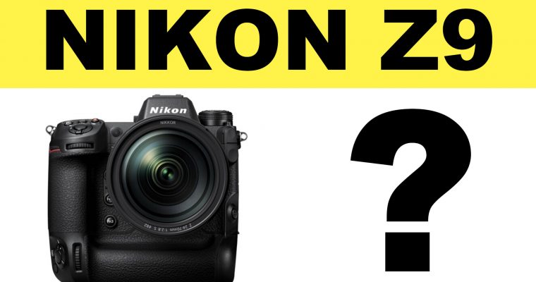Nikon Z9 – Am I Getting one – Am I switching back to Nikon?